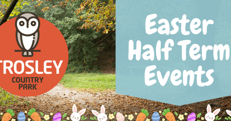 Trosley Country Park Easter Half Term Events Banner - image of park