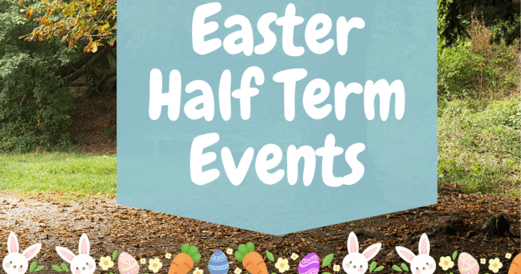 Easter Half Term events at Trosley